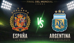 España vs Argentina: Pronóstico, cuotas y apuestas | La gran Final del Mundial 2026 España vs Argentina: Pronóstico, cuotas y apuestas | La gran Final del Mundial 2026