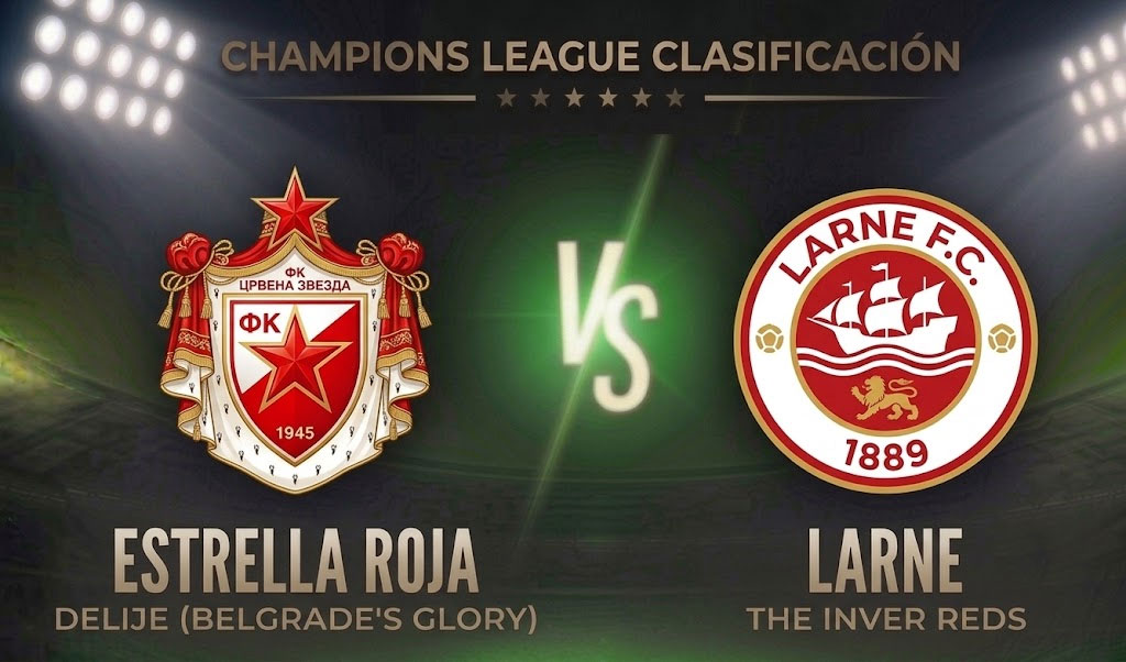 Estrella Roja vs Larne Pronóstico, mejores cuotas y apuestas Champions League Clasificación