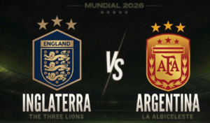 Horario y dónde ver el Inglaterra vs Argentina: semifinal de infarto en el Mundial 2026 Horario y dónde ver el Inglaterra vs Argentina: semifinal de infarto en el Mundial 2026