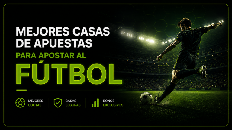 Mejores casas de apuestas de fútbol en España