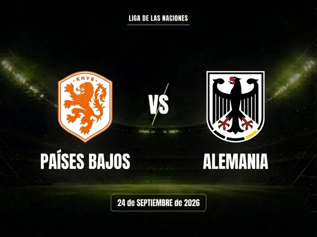 Países Bajos vs Alemania: dónde ver, horario y canal | Nations League