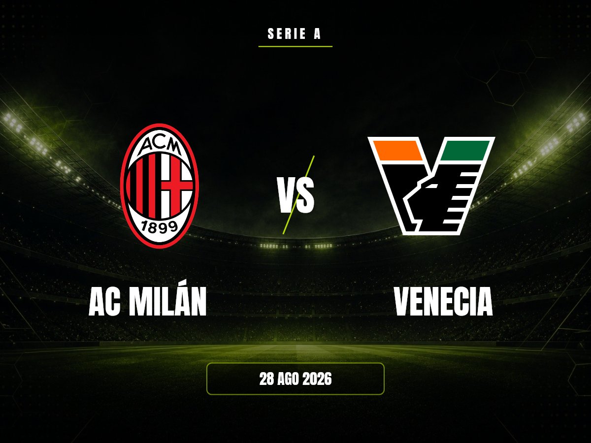 AC Milán vs Venecia: Pronóstico, Cuotas y Apuestas | Serie A Ac Milán contra Venecia, Serie A