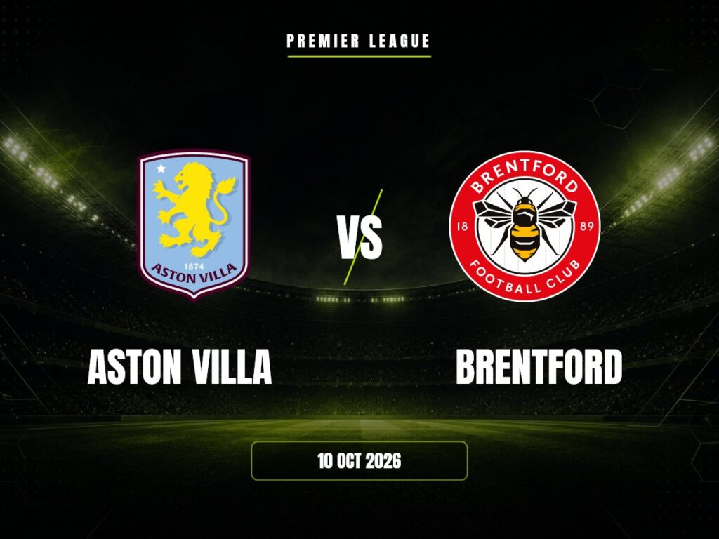 Aston Villa vs Brentford: Pronóstico y Apuestas | Premier League Aston Villa contra Brentford, Premier League