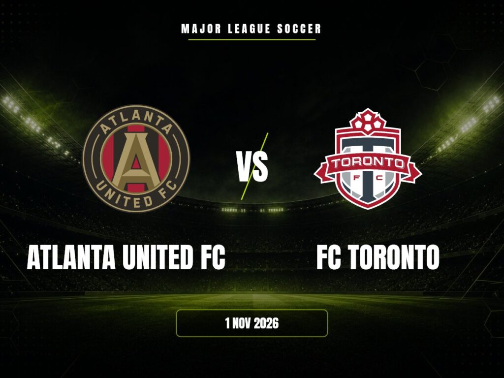 Atlanta United Fc contra FC Toronto, Major League Soccer