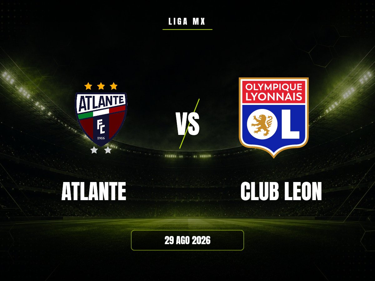 Atlante vs Club Leon: Pronóstico, Cuotas y Apuestas | Liga MX Atlante contra Club Leon, Liga MX