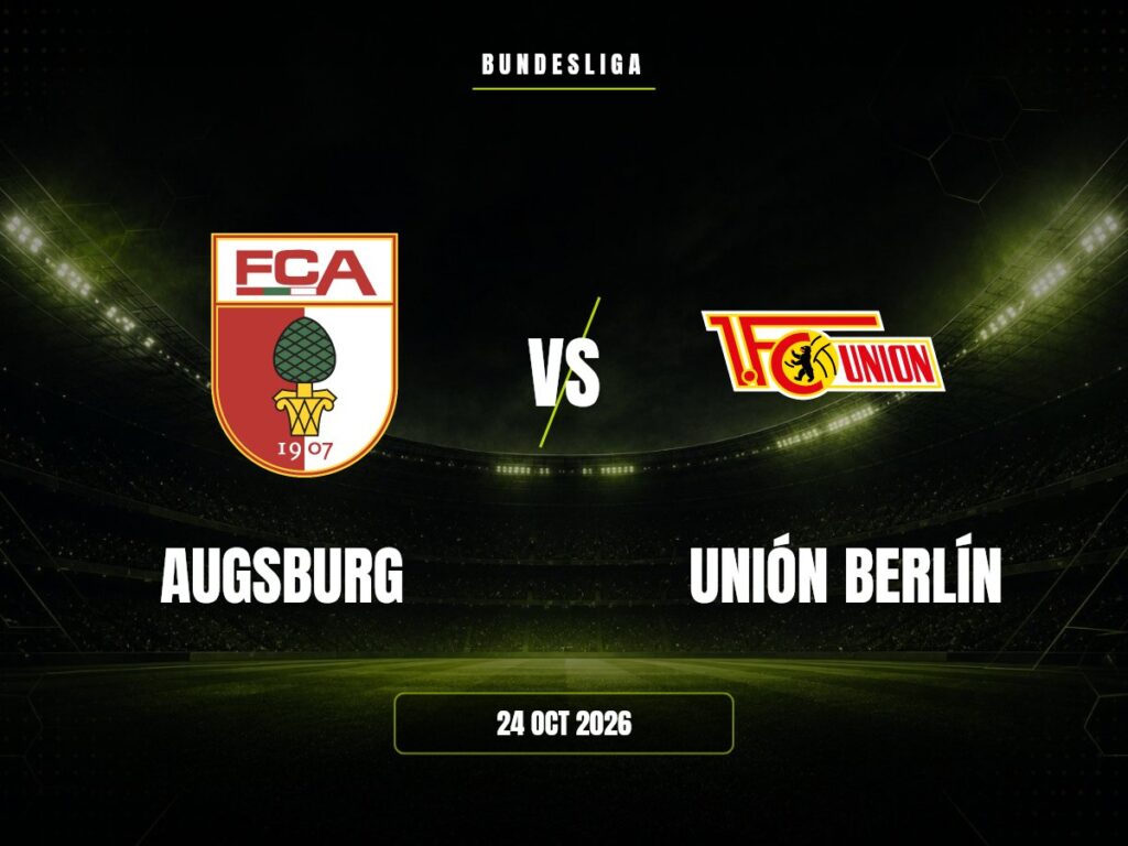 Augsburg vs Unión Berlín: Pronóstico, Cuotas y Apuestas | Bundesliga Augsburg contra Unión Berlín, Bundesliga