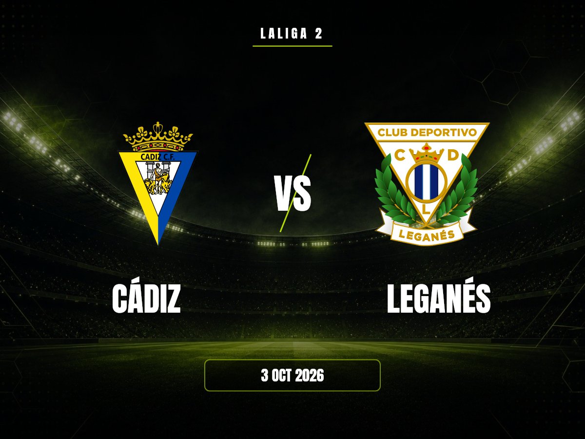Cádiz contra Leganés, LaLiga 2