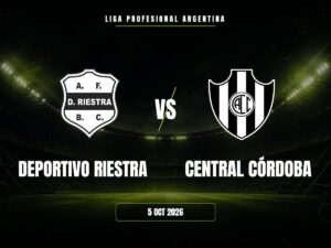 Deportivo Riestra vs Central Córdoba: dónde ver, horario y canal | Liga Profesional Argentina