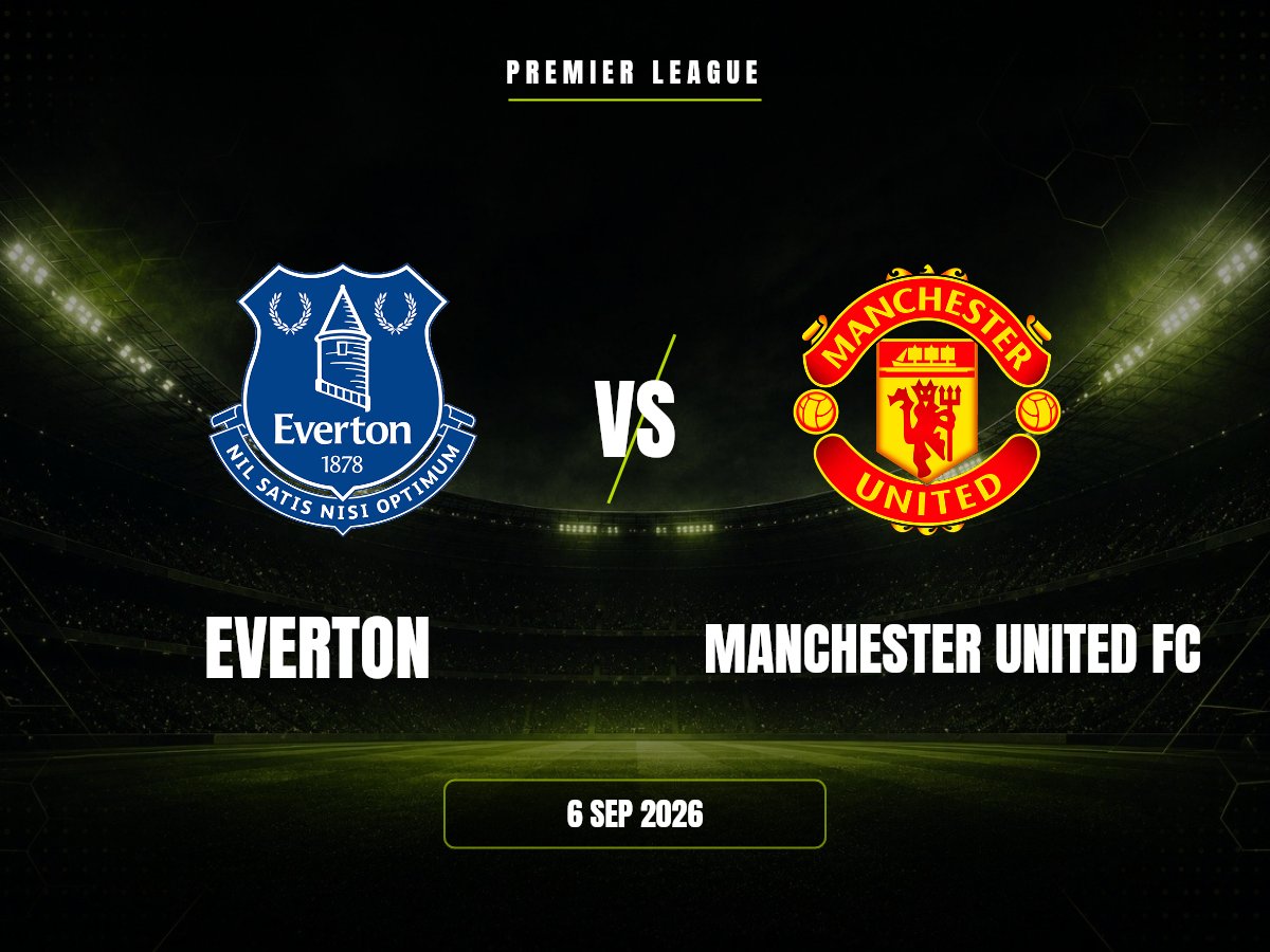Everton vs Manchester United: Pronóstico, Cuotas y Apuestas | Premier Everton contra Manchester United FC, Premier League