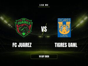 FC Juarez vs Tigres UANL: Pronóstico, Cuotas y Apuestas | Liga MX