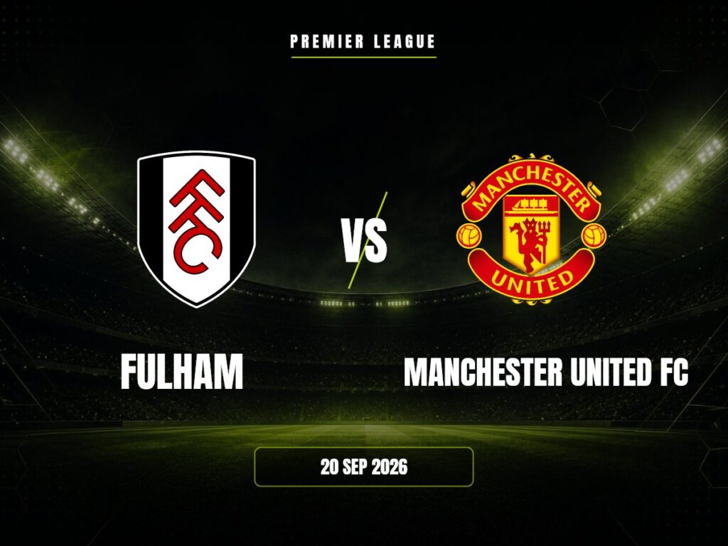 Fulham contra Manchester United FC, Premier League