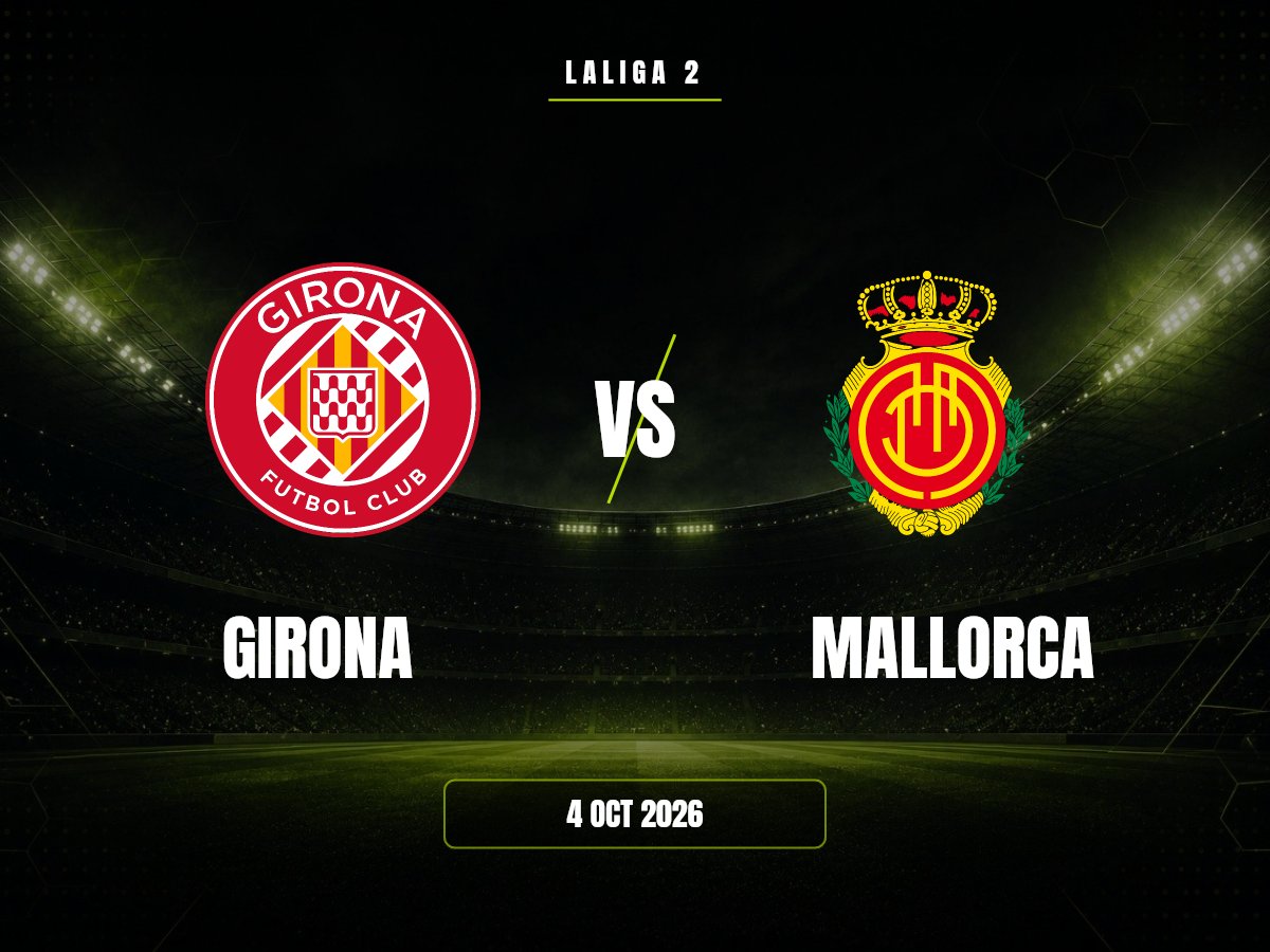 Girona contra Mallorca, LaLiga 2