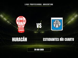 Huracán vs Estudiantes Río Cuarto: Pronóstico, Cuotas y Apuestas | Liga Profesional Argentina