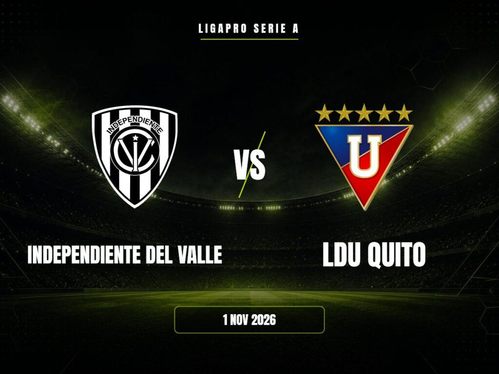 Independiente Del Valle contra LDU Quito, LigaPro Serie A