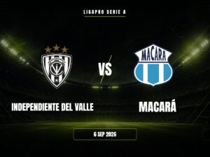 Independiente Del Valle vs Macará: Pronóstico y Cuotas | LigaPro Independiente Del Valle vs Macará: Pronóstico y Cuotas | LigaPro