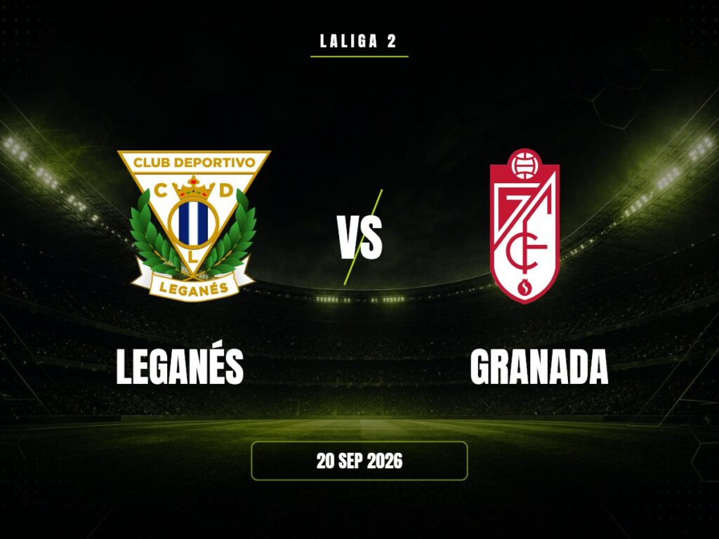 Leganés contra Granada, LaLiga 2