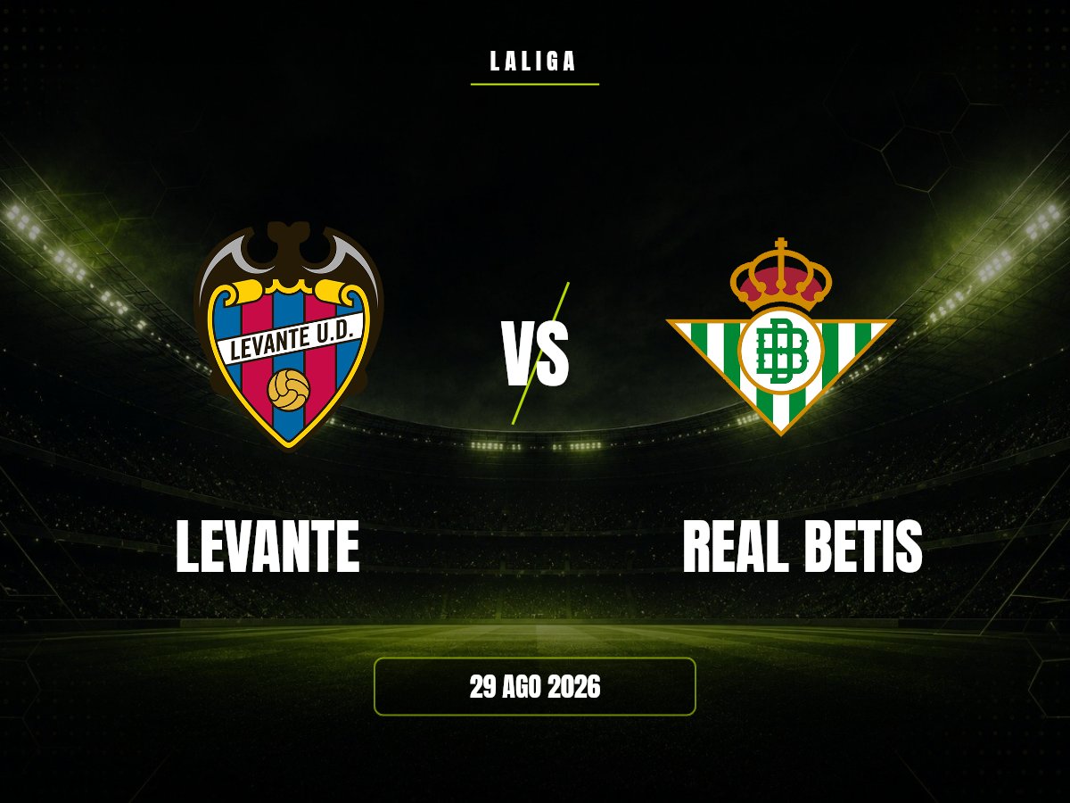 Levante vs Real Betis: Pronóstico, Cuotas y Apuestas | LaLiga Levante contra Real Betis, LaLiga