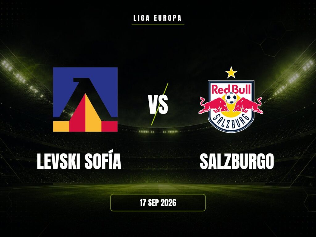 Levski Sofía vs Salzburgo: Pronóstico, Cuotas y Apuestas | Liga Europa Levski Sofía contra Salzburgo, Liga Europa