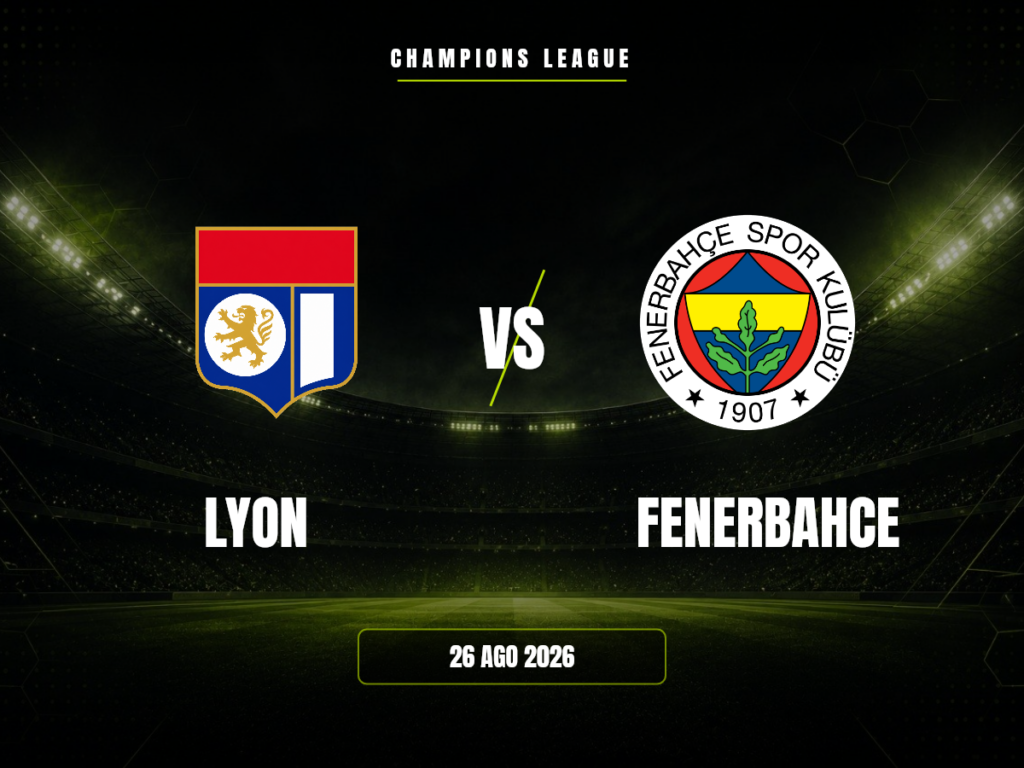 Lyon contra Fenerbahce, Champions League