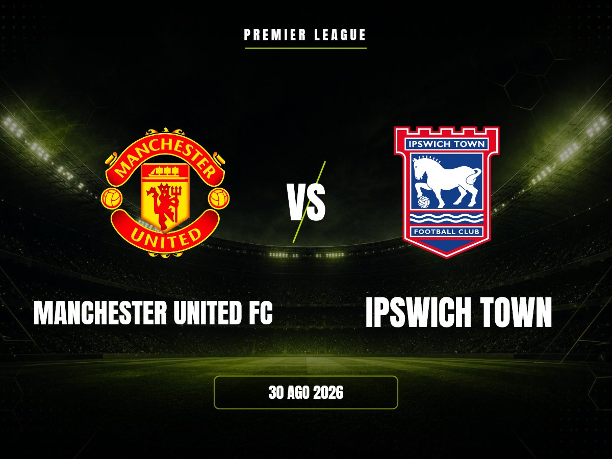 Man. United vs Ipswich: Pronóstico, Cuotas y Apuestas | Premier League Manchester United FC contra Ipswich Town, Premier League