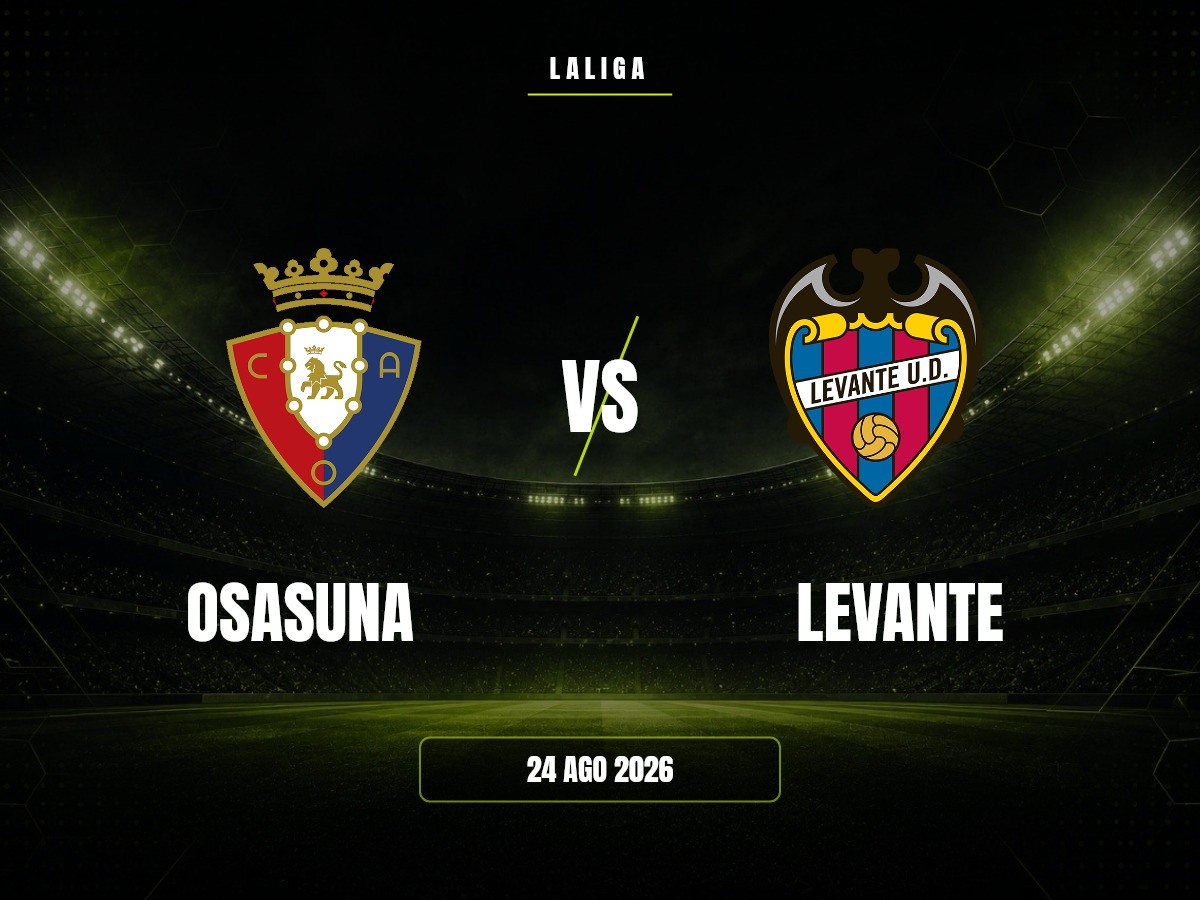 Osasuna vs Levante: Pronóstico, Cuotas y Apuestas | LaLiga Osasuna contra Levante, LaLiga