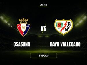 Osasuna vs Rayo Vallecano: dónde ver, horario y canal | LaLiga