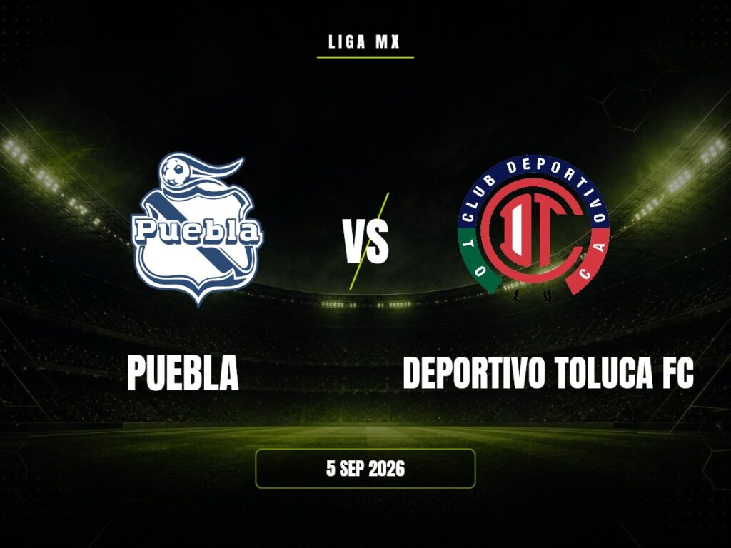 Puebla vs Deportivo Toluca FC: Pronóstico, Cuotas y Apuestas | Liga MX Puebla contra Deportivo Toluca FC, Liga MX