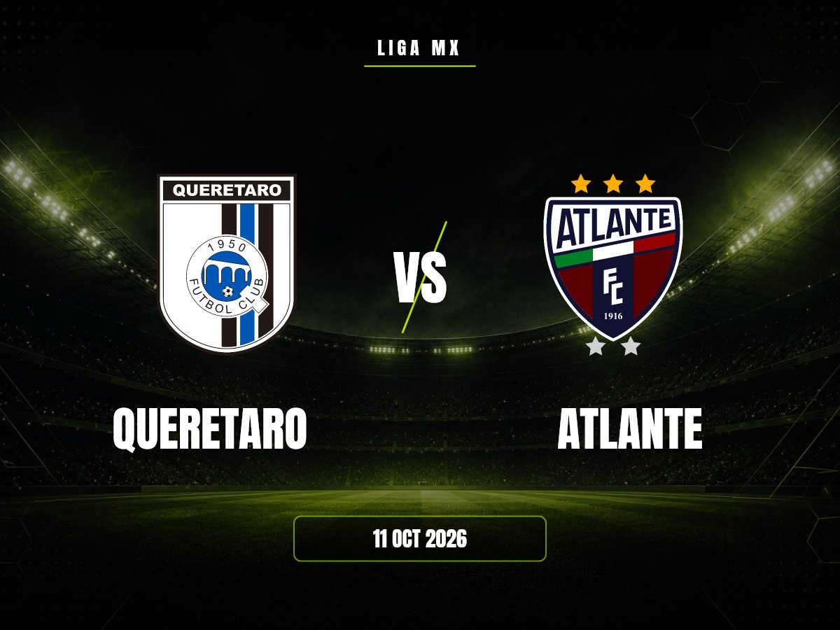Queretaro vs Atlante: Pronóstico, Cuotas y Apuestas | Liga MX Queretaro contra Atlante, Liga MX