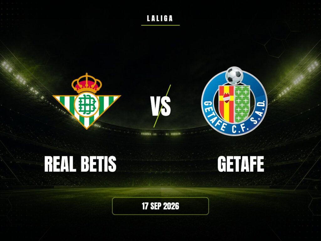 Real Betis vs Getafe: dónde ver, horario y canal | LaLiga Real Betis contra Getafe, LaLiga
