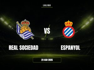 Real Sociedad vs Espanyol: Pronóstico, Cuotas y Apuestas | LaLiga