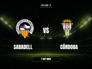 Sabadell vs Córdoba: Pronóstico, Cuotas y Apuestas | LaLiga 2 Sabadell vs Córdoba: Pronóstico, Cuotas y Apuestas | LaLiga 2