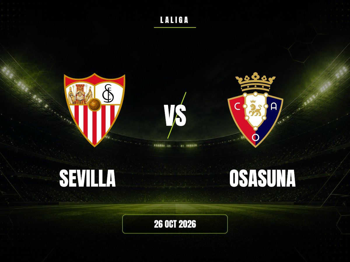 Sevilla vs Osasuna: Pronóstico, Cuotas y Apuestas | LaLiga Sevilla contra Osasuna, LaLiga
