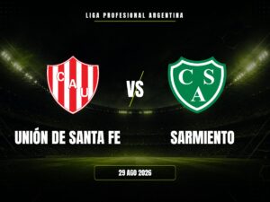 Unión vs Sarmiento: Pronóstico, Cuotas y Apuestas | Liga Argentina